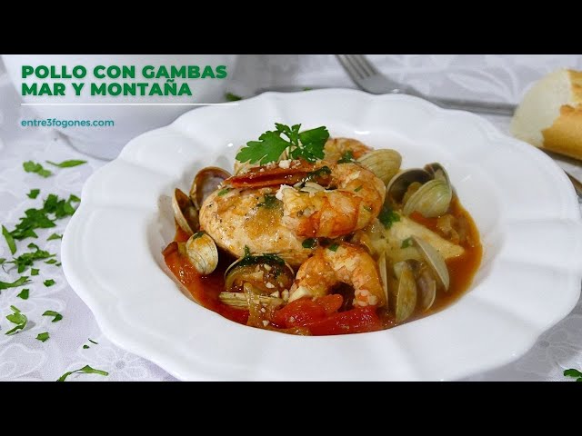 Receta Mar y Montaña: Pollo con Gambas